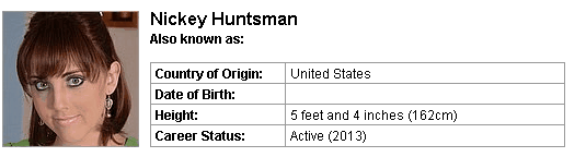 Pornstar Nickey Huntsman