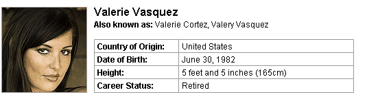 Pornstar Valerie Vasquez