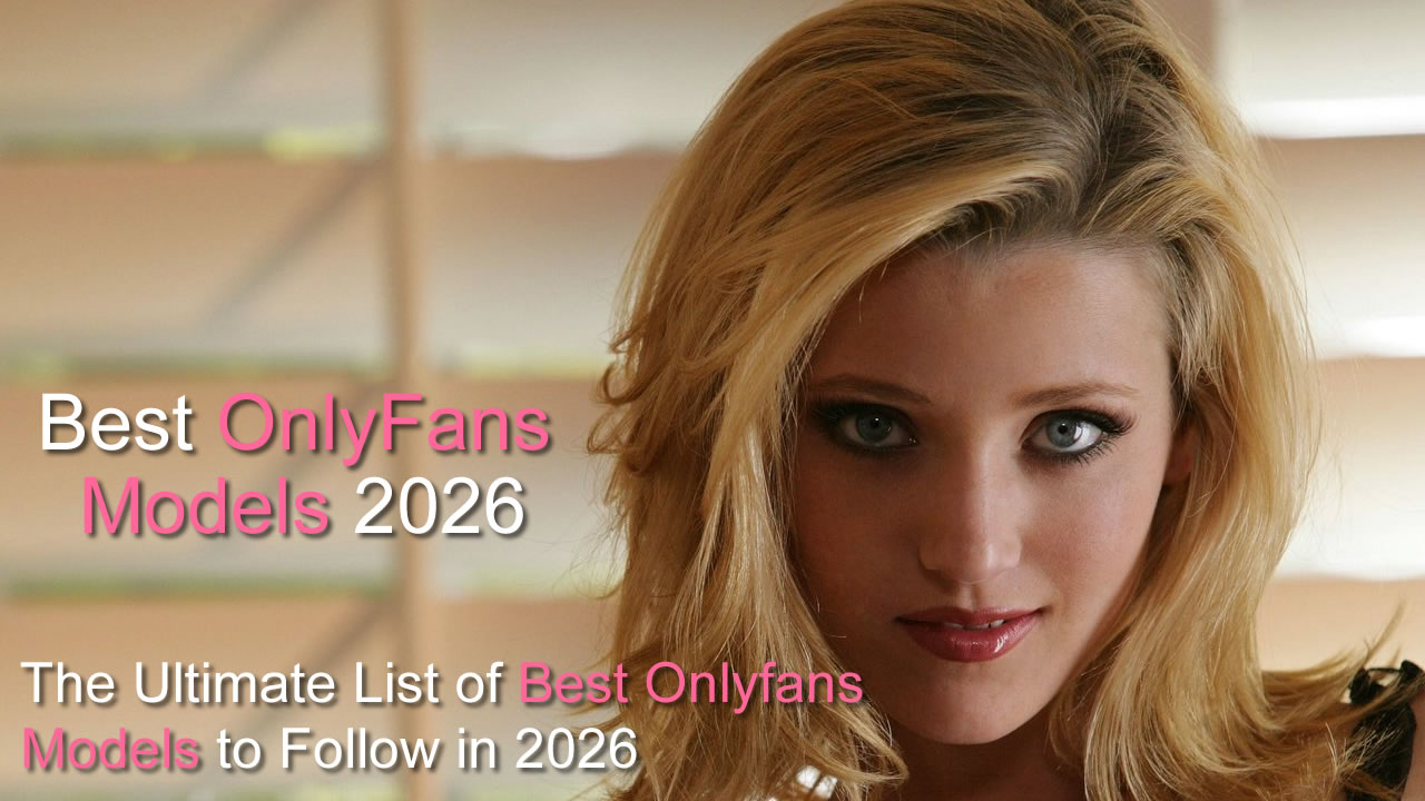 Best OnlyFans Models