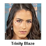 Trinity Blaze Pics